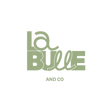 La Bulle and Co
